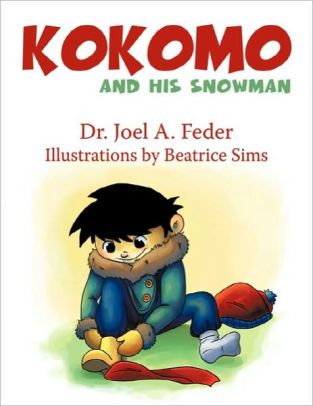 Kokomo And His Snowman By Dr Joel A Feder Paperback Barnes