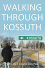 Walking through Kossuth