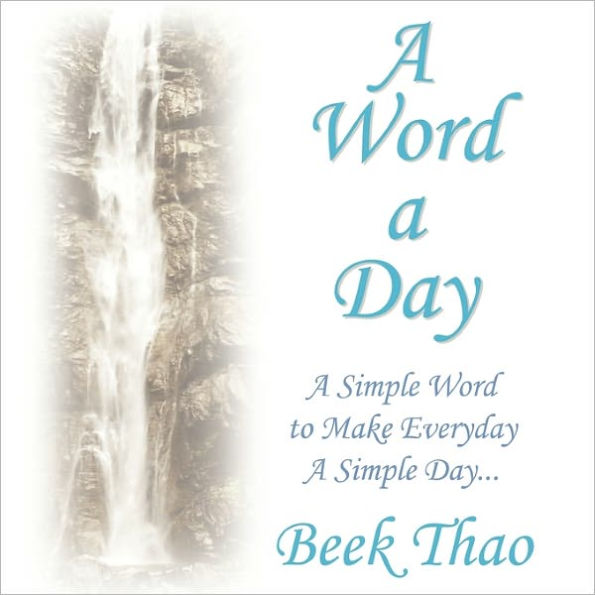 A Word A Day: A Simple Word to Make Everyday A Simple Day