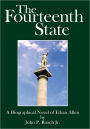 The Fourteenth State: A Biographical Novel of Ethan Allen