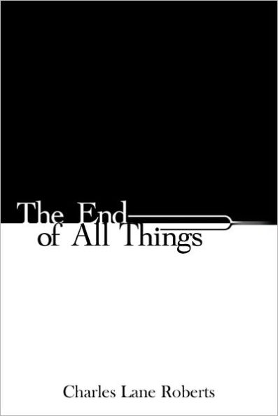 The End of All Things