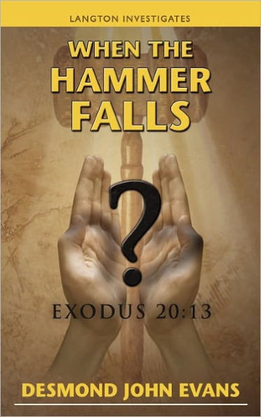 When the Hammer Falls: Exodus 20:13