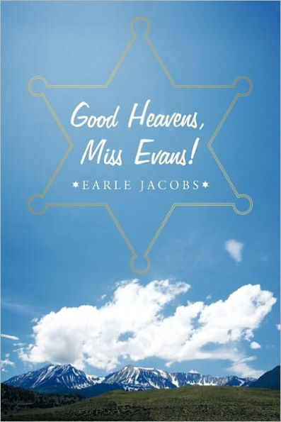 Good Heavens, Miss Evans!