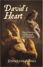 David's Heart: Short Stories of Struggle and Triumph