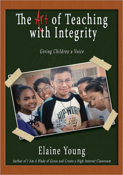 The Art of Teaching with Integrity: Giving Children a Voice