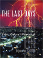 The Last Days: The Christening