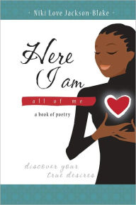 Title: Here I am: all of me, Author: Niki Love