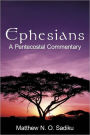 Ephesians: A Pentecostal Commentary
