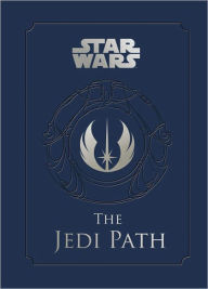 Title: Star Wars: Jedi Path: A Manual for Students of the Force, Author: Daniel Wallace