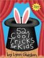 52 Series: Cool Tricks for Kids