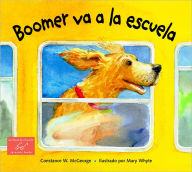 Title: Boomer va a la escuela, Author: Constance W. McGeorge