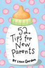52 Series: Tips for New Parents