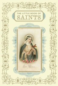 Title: The Little Book of Saints, Author: Christine Barrely