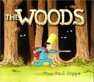 Title: The Woods, Author: Paul Hoppe