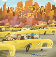 Title: New York, Baby!, Author: Ward Jenkins