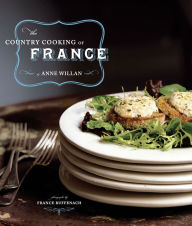 Title: The Country Cooking of France, Author: Anne Willan