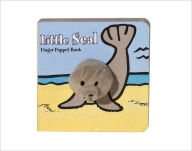 Title: Little Seal: Finger Puppet Book: (Finger Puppet Book for Toddlers and Babies, Baby Books for First Year, Animal Finger Puppets), Author: Chronicle Books