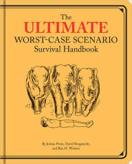 Title: Ultimate Worst-Case Scenario Survival Handbook, Author: David Borgenicht