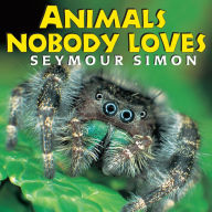 Title: Animals Nobody Loves, Author: Seymour Simon