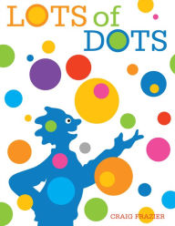 Title: Lots of Dots, Author: Craig Frazier