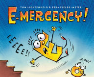 Title: E-mergency!, Author: Tom Lichtenheld