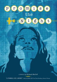 Title: Promise the Night, Author: Michaela MacColl