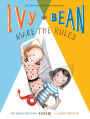 Ivy and Bean Make the Rules (book 9): Book 9