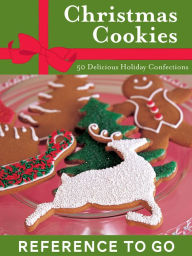 Title: Christmas Cookies: 50 Delicious Holiday Confections, Author: Lou Seibert Pappas
