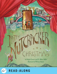 Title: A Nutty Nutcracker Christmas, Author: Ralph Covert