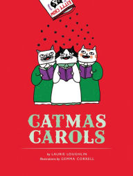 Title: Catmas Carols, Author: Laurie Loughlin