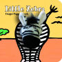 Little Zebra: Finger Puppet Book: (Finger Puppet Book for Toddlers and Babies, Baby Books for First Year, Animal Finger Puppets)