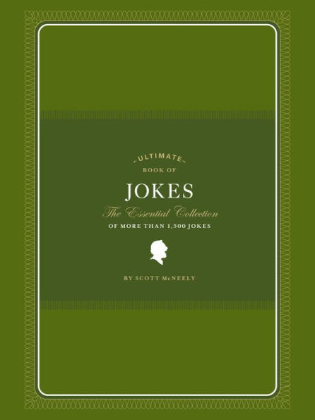 Ultimate Book of Jokes: The Essential Collection of More Than 1,500 Jokes