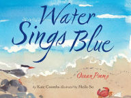 Title: Water Sings Blue: Ocean Poems, Author: Meilo So