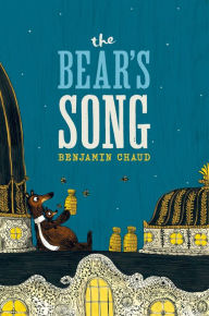 Title: The Bear's Song, Author: Benjamin Chaud