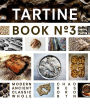 Tartine No. 3: Ancient Modern Classic Whole