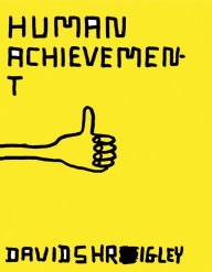 Title: Human Achievement, Author: David Shrigley