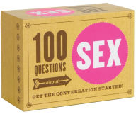 Title: 100 Questions about SEX: Get the Conversation Started!, Author: Petunia B.