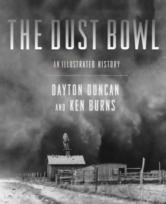 The Dust Bowl An Illustrated History By Ken Burns Dayton Duncan   9781452119151 P0 V2 S550x406 