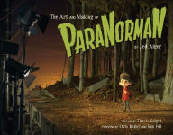Title: The Art and Making of ParaNorman, Author: Jed Alger