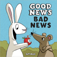 Title: Good News, Bad News, Author: Jeff Mack