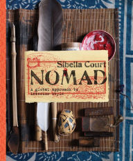 Title: Nomad: A Global Approach to Interior Style, Author: Sibella Court