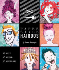 Title: Paper Style: Hairdos, Author: Felicitas Horstschaefer