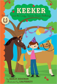 Title: Keeker and the Upside-Down Day: Book 7 in the Sneaky Pony Series, Author: Hadley Higginson