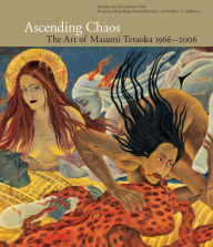 Title: Ascending Chaos: The Art of Masami Teraoka 1966-2006, Author: Masami Teraoka