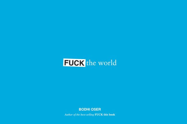 Fuck the World