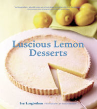 Title: Luscious Lemon Desserts, Author: Lori Longbotham