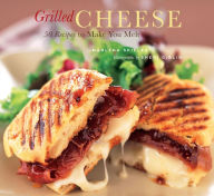 Title: Grilled Cheese: 50 Recipes to Make You Melt, Author: Marlena Spieler