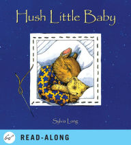 Title: Hush Little Baby, Author: Sylvia Long