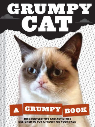 Grumpy Cat A Grumpy Bookhardcover