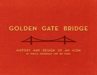 Title: Golden Gate Bridge: History and Design of an Icon, Author: Donald MacDonald